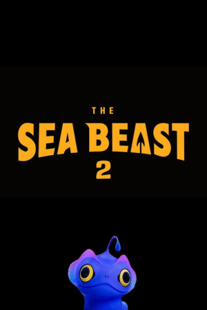 The Sea Beast 2